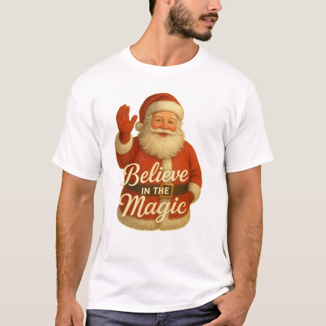 SANTA MAGIC-BELIEVE IN MAGIC T-Shirt (Front)