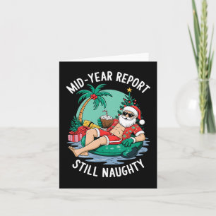 Santa Mid Year Report Still Naughty Christmas In J Card