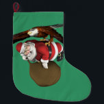 Santa Might Come A Bit Later Large Christmas Stocking<br><div class="desc">Background Colour can be changed!
Father Christmas will be delayed making his rounds this year,  girls and boys. The bald eagle was out hunting for dinner and found a fat man in a red suit! Easy pickings - great catch!</div>