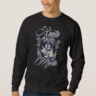 Santa Muerte Female Deity Mexican Dead Sugar Skull Sweatshirt