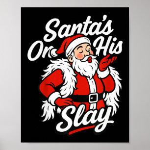 Santa On His Slay Christmas Season Party  Poster