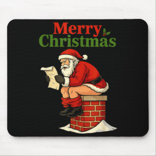 Santa Ong Down Chimney Shirt Funny Naughty Xmas Sa Mouse Pad