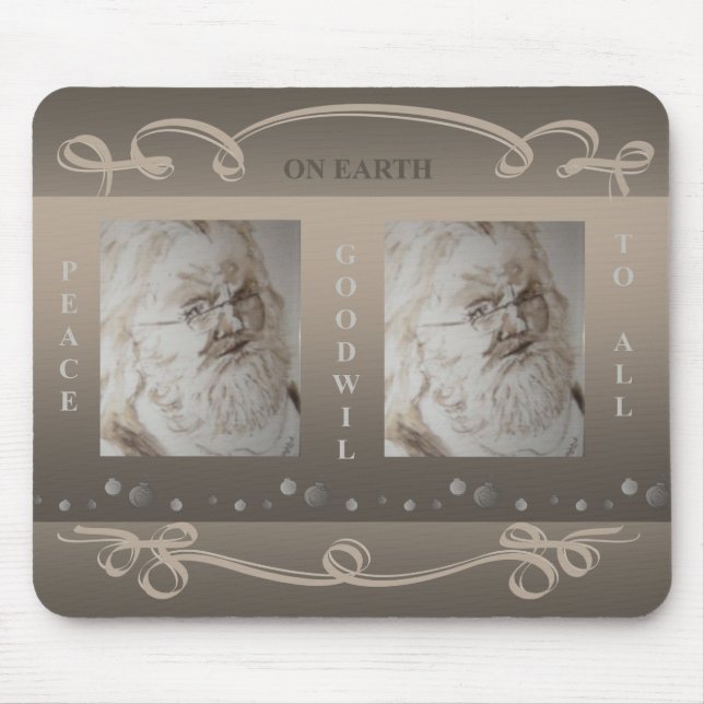 Santa PEACE ON EARTH GOODWILL TO ALL Mouse Pad (Front)