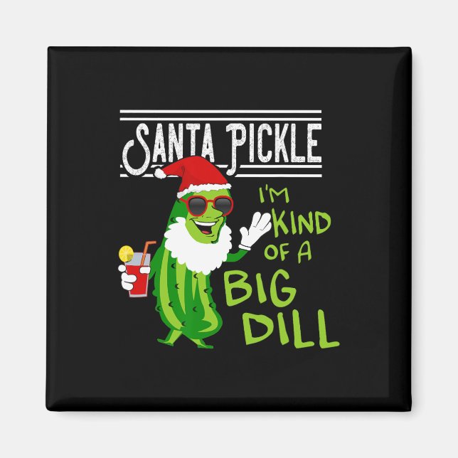 Santa Pickle Christmas In July  Magnet (Front)