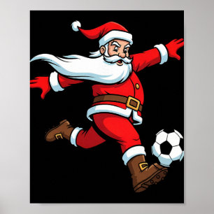Santa Plays Soccer Christmas Sports Women Men Kids Poster