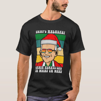 Santa President Joe Biden That’S Malarkey A Funny T-Shirt
