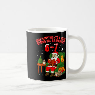 Santa Reading 67 Cat Christmas Six Seven Teacher B Coffee Mug