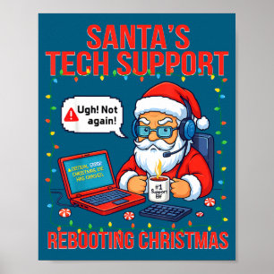 Santa Rebooting Support Engineer s Tech Joke Poster