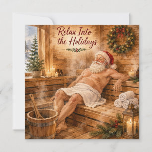 Santa Relaxing in Sauna Relax Into the Holidays Holiday Card