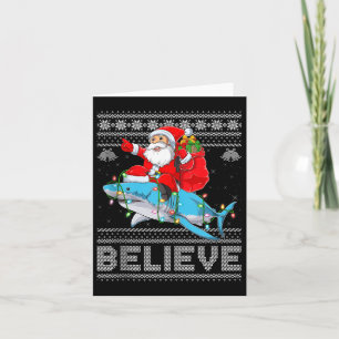 Santa Riding Shark Ugly Christmas Sweater Believe Card