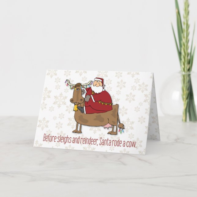 Santa Rode a Cow Funny Christmas Holiday Card (Front)