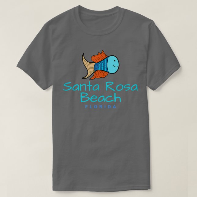 Santa Rosa Beach , Fun Fish Florida Beach Tee  (Design Front)