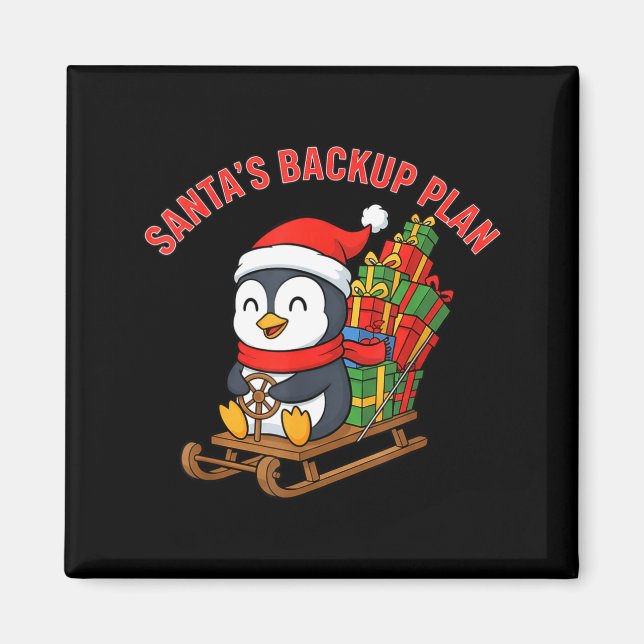 Santa’s Backup Plan Cute Penguin Christmas Design  Magnet (Front)