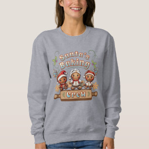 Santa’s Baking Crew Christmas Cookies Sweatshirt