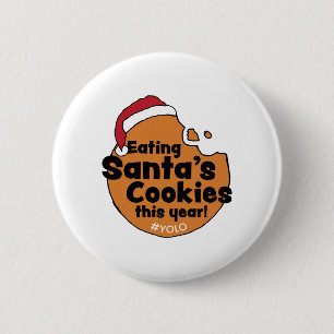 Santa’s Cookies Yolo Hashtag Christmas Cookie 6 Cm Round Badge