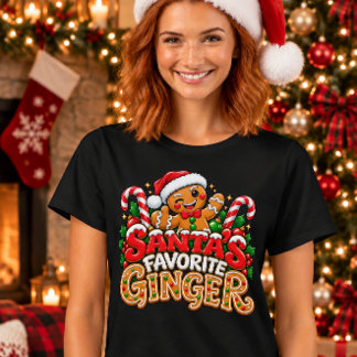 Santa’s Favorite Ginger – Funny Christmas Ginger T-Shirt