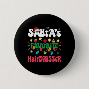 Santa S Favorite Hairdresser Santa Hat Xmas Light 6 Cm Round Badge