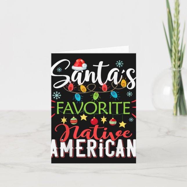 Santa S Favorite Native American Xmas Light Hat Ch Card (Front)