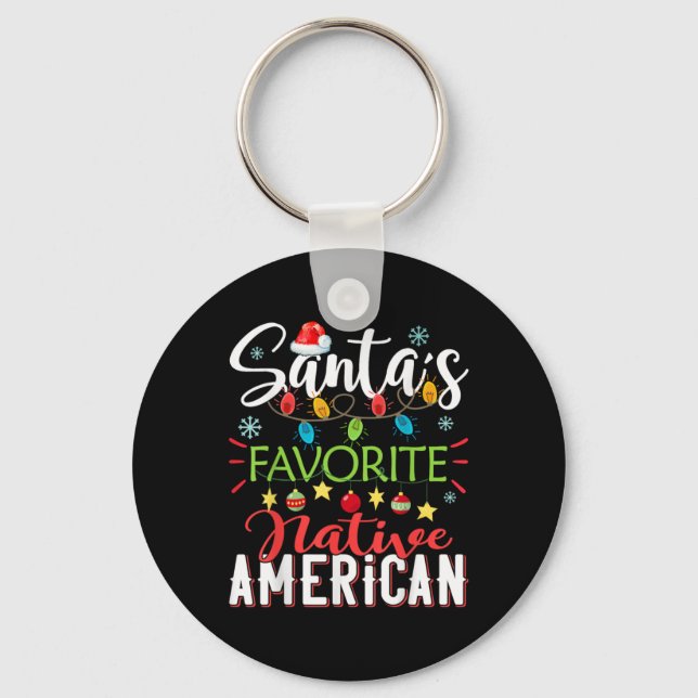Santa S Favorite Native American Xmas Light Hat Ch Key Ring (Front)