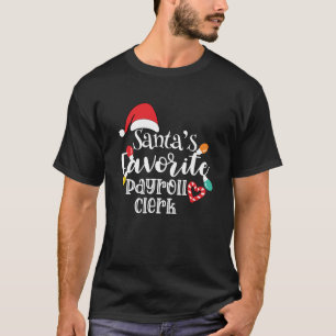 Santa s Favorite Payroll Clerk Christmas Lights Sa T-Shirt