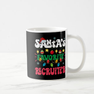 Santa S Favorite Recruiter Funny Santa Xmas Light Coffee Mug