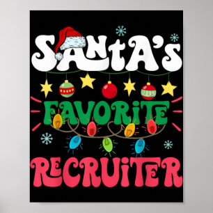 Santa S Favorite Recruiter Funny Santa Xmas Light Poster