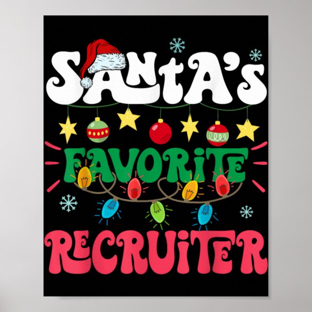 Santa S Favorite Recruiter Funny Santa Xmas Light  Poster (Front)