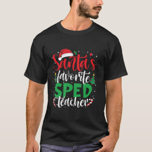 Santa s Favorite SPED Teacher Christmas Santa Hat T-Shirt