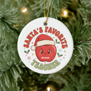 Santa’s Favorite Teacher Funny Christmas Ornament