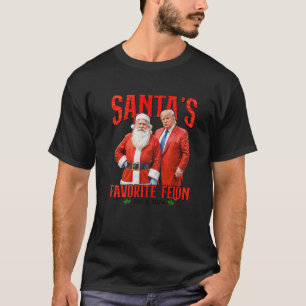 Santa s Favourite Felon Since 2024 Christmas Xmas T-Shirt