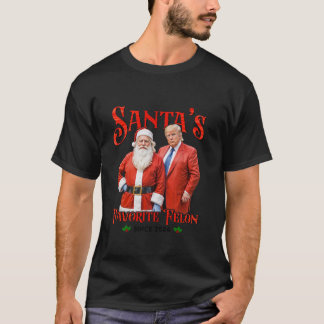Santa s Favourite Felon Since 2024 Christmas Xmas T-Shirt