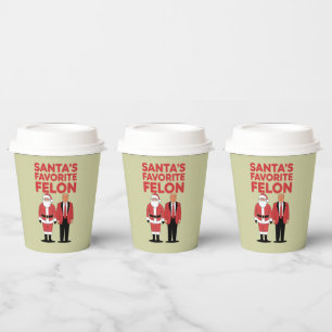 Santa’s Favourite Felon Trump Christmas Republican Paper Cups