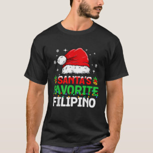 Santa s Favourite Filipino Christmas Family Matchi T-Shirt