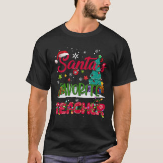 Santa s Favourite Teacher Santa Hat Ugly Christmas T-Shirt