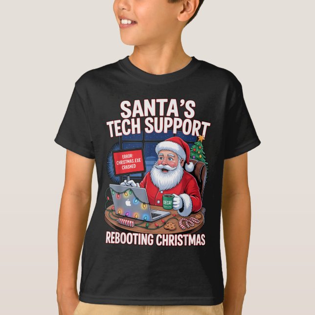 Santa s Rebooting Tech Support Tee (Front)
