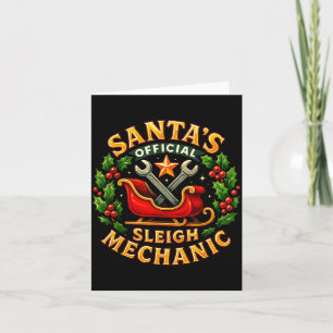 Santa’s Sleigh Mechanic Funny Christmas Design Card