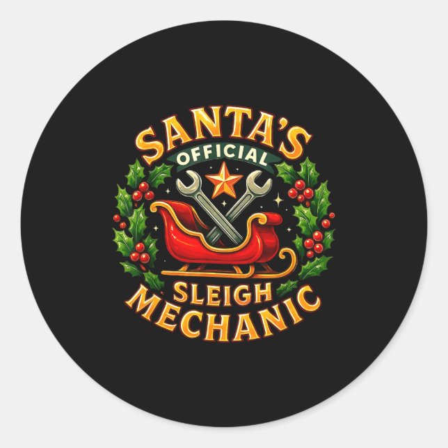 Santa’s Sleigh Mechanic Funny Christmas Design  Classic Round Sticker (Front)