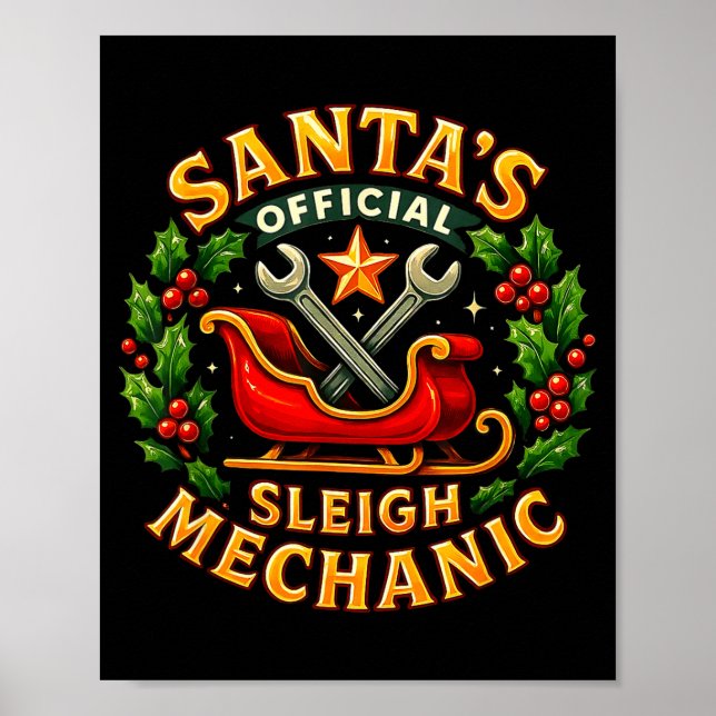 Santa’s Sleigh Mechanic Funny Christmas Design  Poster (Front)