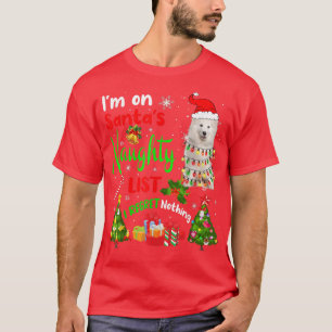 Santa Samoyed I'm On Santa's Naughty List Xmas Tre T-Shirt