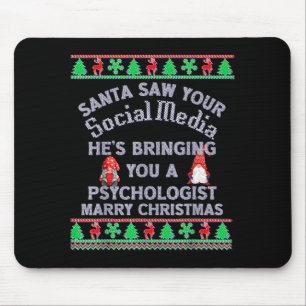 Santa Saw Your Social Media Litical Ugly Christmas Mouse Pad