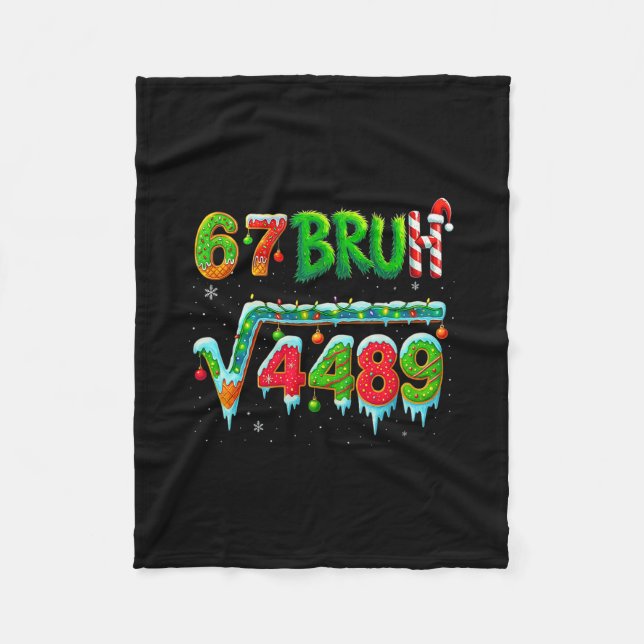 Santa Says 67 Bruh Christmas Square Root 4489 Funn Fleece Blanket (Front)