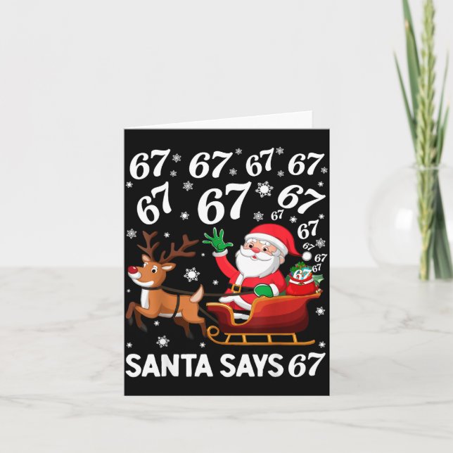 Santa Says 67 Funny Christmas Six Seven Meme Holid Card (Front)