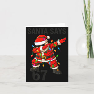 Santa Says 67 Funny Christmas Trend  Card