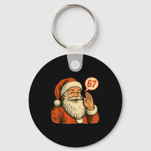 Santa Says 6 7 Six Seven Gen Z Alpha Meme Slang Ch Key Ring
