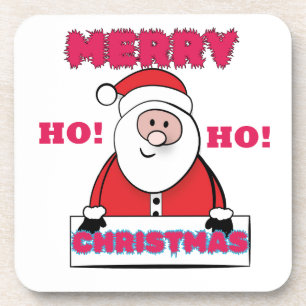 SANTA SAYS; MERRY CHRISTMAS,HO HO! COASTER
