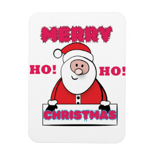 SANTA SAYS; MERRY CHRISTMAS,HO HO! MAGNET