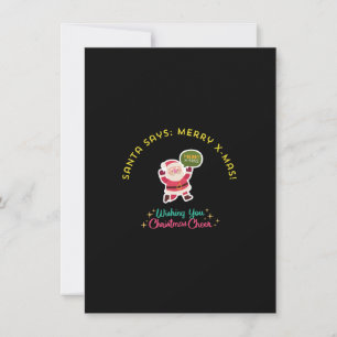 SANTA SAYS: MERRY X-MAS CARD
