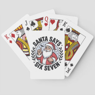 Santa Says Six Seven 67 Santa Christmas Xmas  Playing Cards