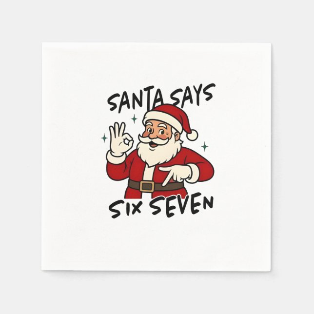 Santa Says Six Seven 6 7 Funny Brainrot Christmas Napkin (Front)