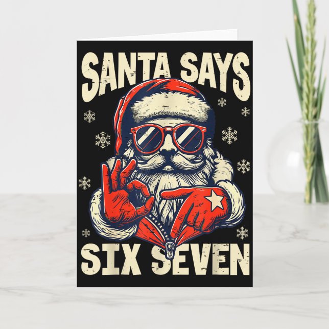 Santa Says Six Seven 6 7 Gen Z Alpha Meme Slang Ch Card (Front)